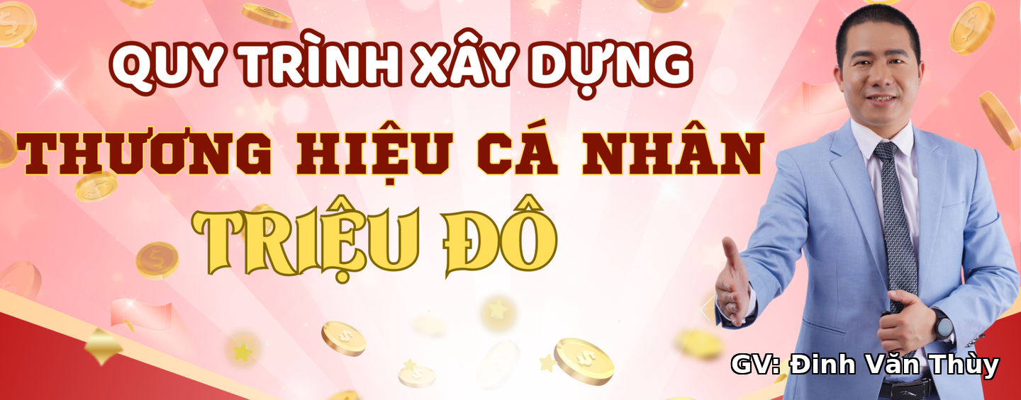 QUY TRÌNH XÂY DỰNG THƯƠNG HIỆU CÁ NHÂN TRIỆU ĐÔ